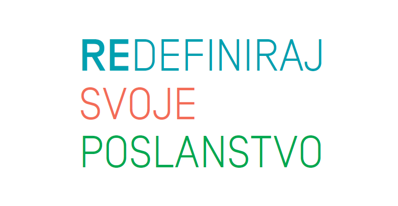 REDEFINIRAJ SVOJE POSLANSTVO